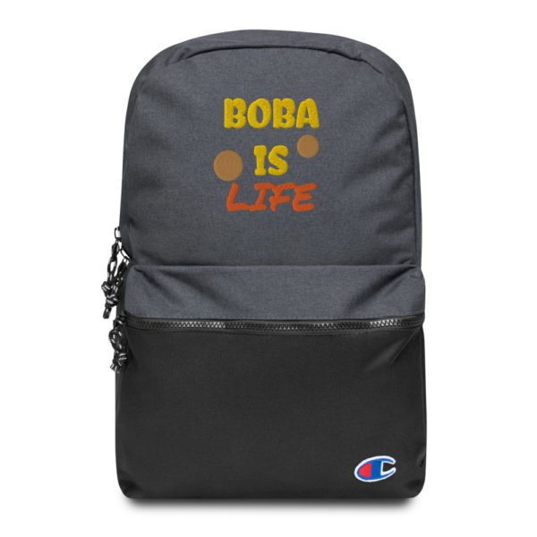 BOBA IS LIFE Embroidered Champion Backpack